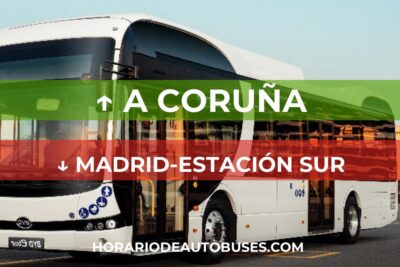 Horarios de Autobuses A Coruña - Madrid-Estación Sur