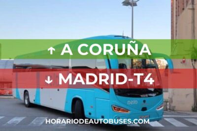 Horario de Autobuses: A Coruña - Madrid-T4