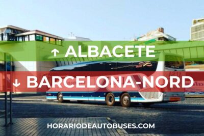 Horario de Autobuses Albacete ⇒ Barcelona-Nord