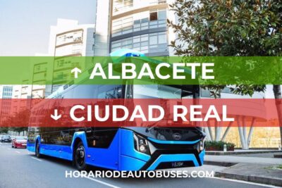 Horario de Autobuses Albacete ⇒ Ciudad Real