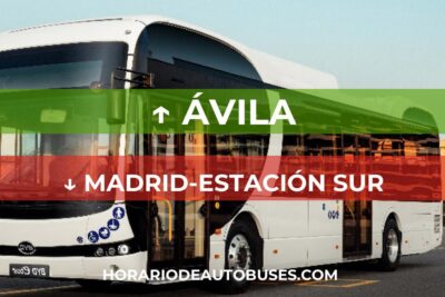 Horario de Autobuses: Ávila - Madrid-Estación Sur