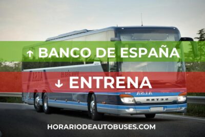 Horario de Autobuses: Banco de España - Entrena