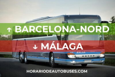 Horario de Autobuses Barcelona-Nord ⇒ Málaga