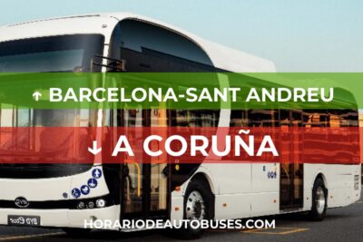 Barcelona-Sant Andreu - A Coruña - Horario de Autobuses