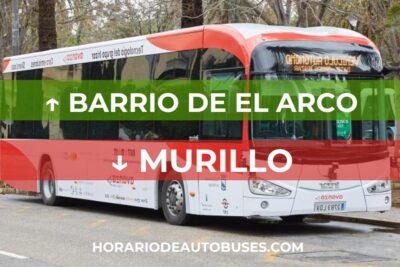 Horario de Autobuses Barrio de El Arco ⇒ Murillo