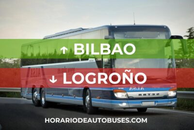 Bilbao - Logroño: Horario de Autobús