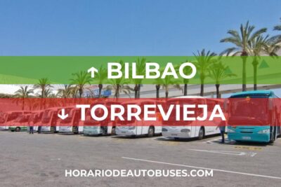 Bilbao - Torrevieja: Horario de autobuses