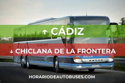 Cádiz - Chiclana de la Frontera - Horario de Autobuses