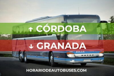 Córdoba - Granada: Horario de autobuses