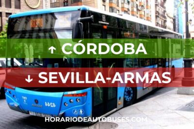 Córdoba - Sevilla-Armas: Horario de Autobús