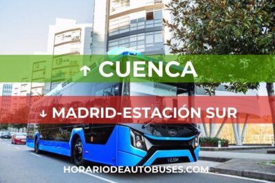 Horario de bus Cuenca - Madrid-Estación Sur