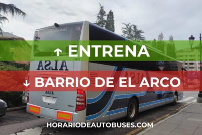 Horario de autobús Entrena - Barrio de El Arco