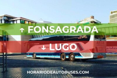 Horario de Autobuses Fonsagrada ⇒ Lugo