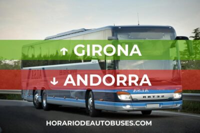 Girona - Andorra - Horario de Autobuses
