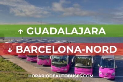 Horario de Autobuses Guadalajara ⇒ Barcelona-Nord