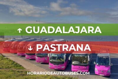 Horario de Autobuses Guadalajara ⇒ Pastrana