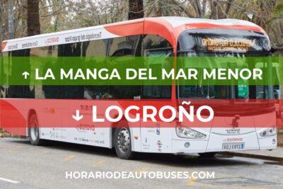 Horario de Autobuses La Manga del Mar Menor ⇒ Logroño