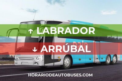 Horario de autobuses desde Labrador hasta Arrúbal