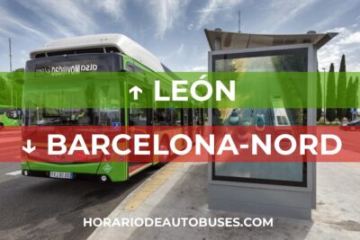 Horario de Autobuses León ⇒ Barcelona-Nord