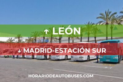 Horario de Autobuses León ⇒ Madrid-Estación Sur