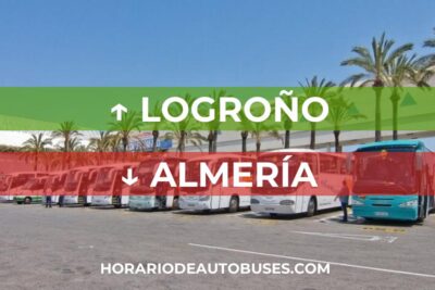Horario de autobuses desde Logroño hasta Almería