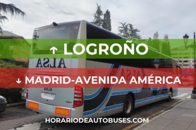Horario de autobuses desde Logroño hasta Madrid-Avenida América
