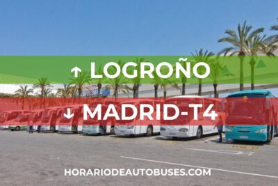 Horario de Autobuses: Logroño - Madrid-T4