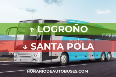 Horario de Autobuses Logroño ⇒ Santa Pola