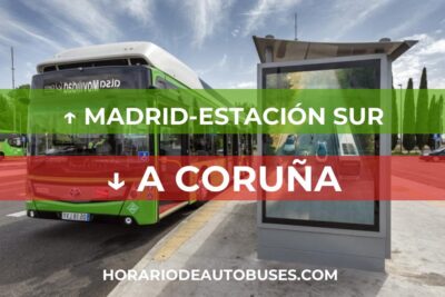 Horario de bus Madrid-Estación Sur - A Coruña