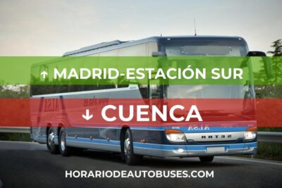 Horario de Autobuses Madrid-Estación Sur ⇒ Cuenca