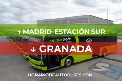 Madrid-Estación Sur - Granada: Horario de autobuses