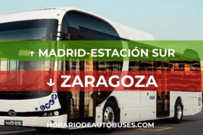 Horario de Autobuses: Madrid-Estación Sur - Zaragoza