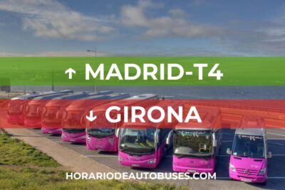 Madrid-T4 - Girona: Horario de autobuses