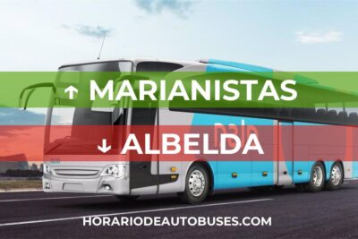 Horario de Autobuses: Marianistas - Albelda