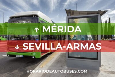 Horario de autobuses desde Mérida hasta Sevilla-Armas
