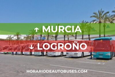 Horario de autobuses desde Murcia hasta Logroño