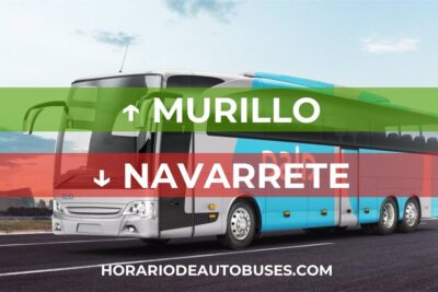 Horario de autobuses desde Murillo hasta Navarrete
