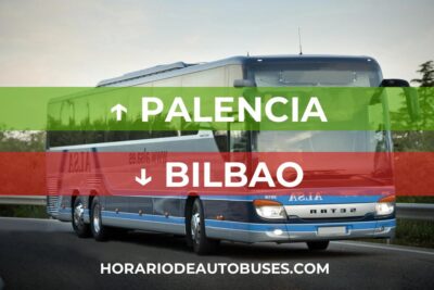 Palencia - Bilbao: Horario de Autobús