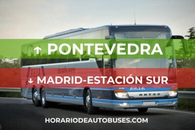 Horario de Autobuses Pontevedra ⇒ Madrid-Estación Sur