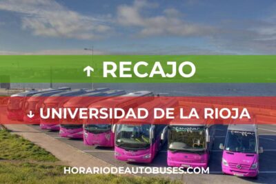 Horario de autobuses desde Recajo hasta Universidad de La Rioja