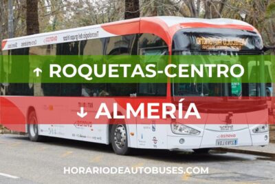 Horario de Autobuses Roquetas-Centro ⇒ Almería