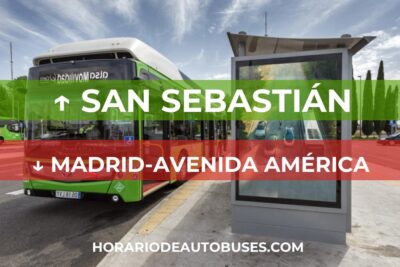 Horario de autobuses de San Sebastián a Madrid-Avenida América