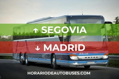 Segovia - Madrid - Horario de Autobuses