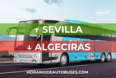 Horario de Autobuses Sevilla ⇒ Algeciras