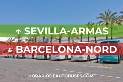 Horario de Autobuses Sevilla-Armas ⇒ Barcelona-Nord