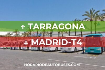Horario de Autobuses Tarragona ⇒ Madrid-T4