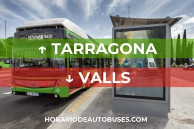 Horario de autobuses de Tarragona a Valls