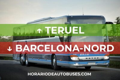 Teruel - Barcelona-Nord - Horario de Autobuses