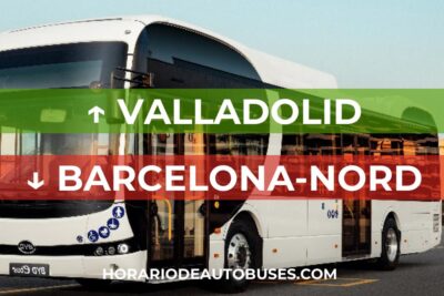 Horario de Autobuses Valladolid ⇒ Barcelona-Nord
